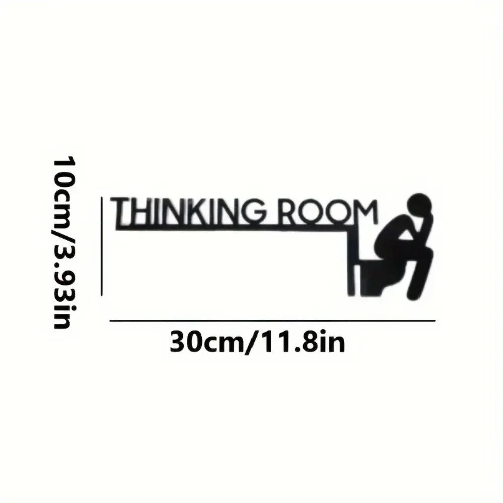 HELLOYOUNG Thinking Room Sign Door Decor Wall Art Display