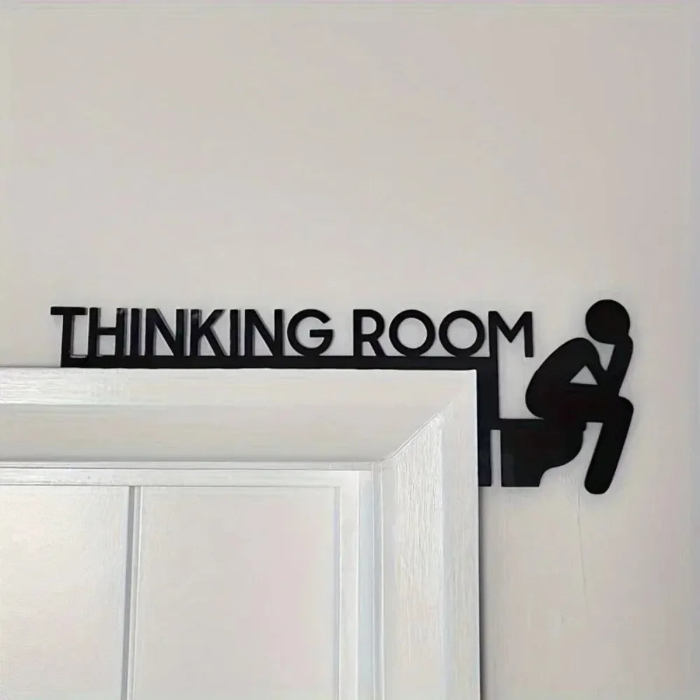 HELLOYOUNG Thinking Room Sign Door Decor Wall Art Display