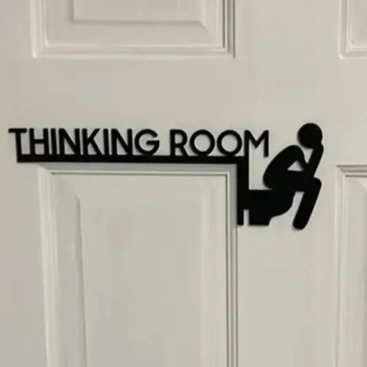HELLOYOUNG Thinking Room Sign Door Decor Wall Art Display